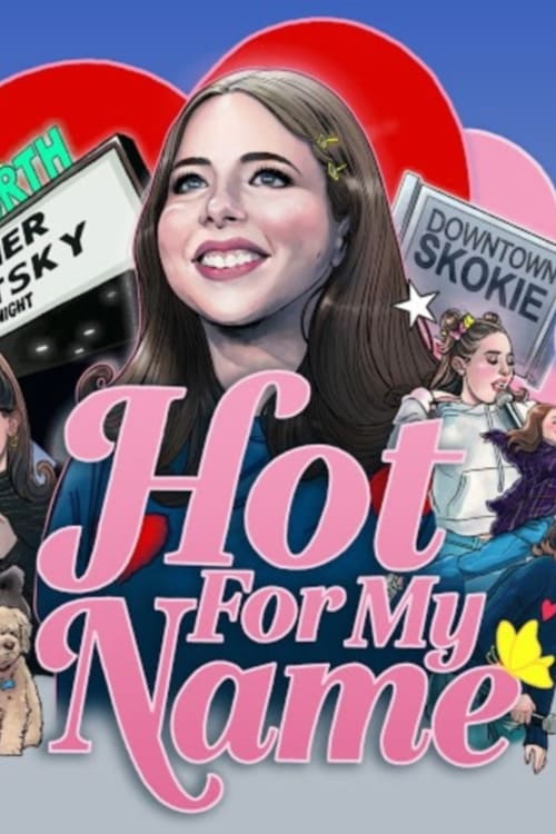 Постер Hot For My Name